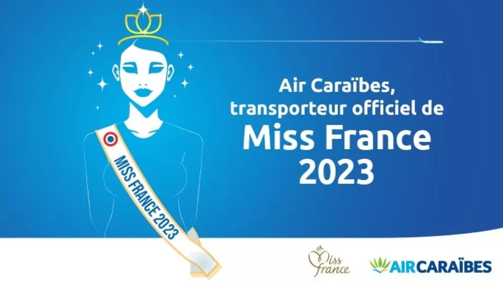 Air Caraïbes transporteur officiel de Miss France 2023