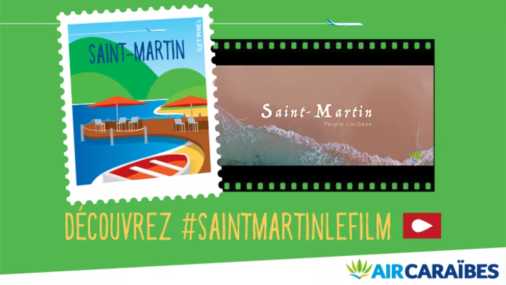 Découvrez le film sur l’île de Saint-Martin (SXM)